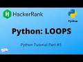 Python tutorial Python Loops - HackerRank solution
