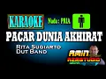 Download Lagu PACAR DUNIA AKHIRAT || KARAOKE NADA PRIA