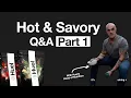 Hot Savoury Q A Part 1