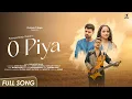 Lagu O Piya | Official Song | Pawandeep Rajan | Musiqpie #pawadeeprajan