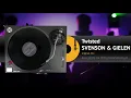 SVENSON & GIELEN - Twisted (original mix)
