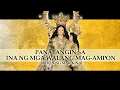 Download Lagu Panalangin sa Ina ng mga Walang Mag-Ampon