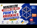 Minimum Spanning Tree MST Prim s vs Kruskal s Python