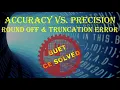 Round off and Truncation Error Accuracy Vs Precision Numerical Methods Bangla