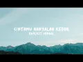 Lagu Explicit Verbal - Cintamu Hanyalah Kedok  (Lirik)