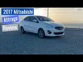 2017 Mitsubishi Attrage Review