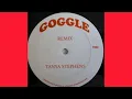Tanya Stephens ~ Goggle [Remix]
