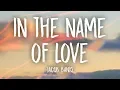 Download Lagu Jacob Banks - In The Name Of Love (Lyrics)