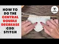 The Central Double Decrease knit stitch Easy instructions
