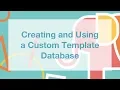 How to Use a Custom Template Database in PostgreSQL