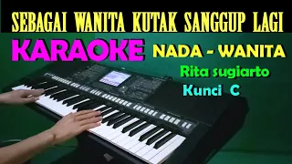 Download BUKAN YANG KUPINTA - Rita Sugiarto | KARAOKE Nada Wanita MP3