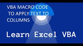 VBA Macro Code to Apply Text To Columns