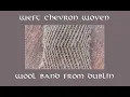 Download Lagu Weft Chevrons: Dublin Wool Band E190:3225