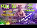 FULL DJ TERBARU 2022||OT CABI||MIX TAK SEDALAM INI||DJ GEMOY||LIVE BULU CAWANG OKI
