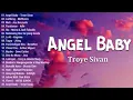 Angel Baby - Troye Sivan x Lo Ki - Kagome Top 10 Trending songs Nonstop Playlist 2022
