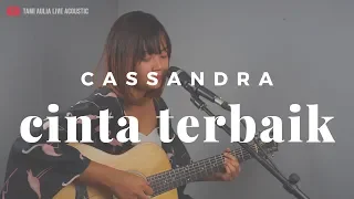 cinta terbaik cassandra tami aulia cover 