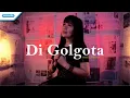 Download Lagu Di Golgota - Herlin Pirena (with lyric)