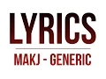 MAKJ - Generic (Lyrics)