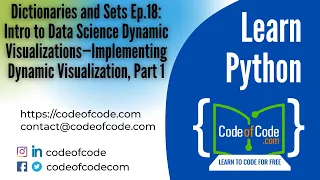 Learn Python Dictionaries and Sets Ep 18 Implementing Dynamic Visualization CodeOfCode