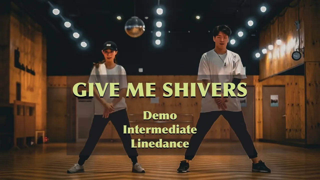 Give Me Shivers • Music by Shivers - Ed Sheeran • Intermediate Linedance • 미스터신댄스 • 부산라인댄스 Give Me Shivers • Music by Shivers - Ed Sheeran • Intermediate Linedance • 미스터신댄스 • 부산라인댄스