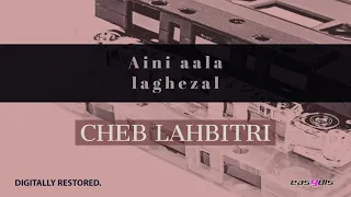 Cheb Lahbitri Koun Nahkilak Amimti كون نحكيلك اميمتي 