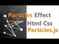 Particle Effect Html Css Particles js