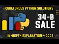 34B Sale Codeforces Python Solutions Explanation Walkthrough