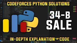 34B Sale Codeforces Python Solutions Explanation Walkthrough