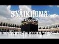 Lagu Syaikhona - Ai khodijah (lyrics video)