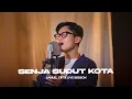 Download Lagu SAMUEL CIPTA - SENJA SUDUT KOTA (LIVE SESSION)