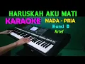 Download Lagu HARUSKAH AKU MATI - Arief | KARAOKE Nada Pria, HD