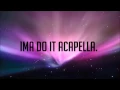 Download Lagu Karmin   Acapella Lyrics