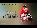 Elvy Sukaesih -  Jalan Berduri (Lyrics)