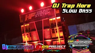 Download DJ TRAP HORE Feat HF Sound System By Riski Irvan Nanda (69 Project) MP3