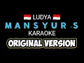 Download Lagu LUDYA KARAOKE ORIGINAL🔴 Mansyur S