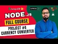 NodeJS Tutorial Project - Currency Converter Project