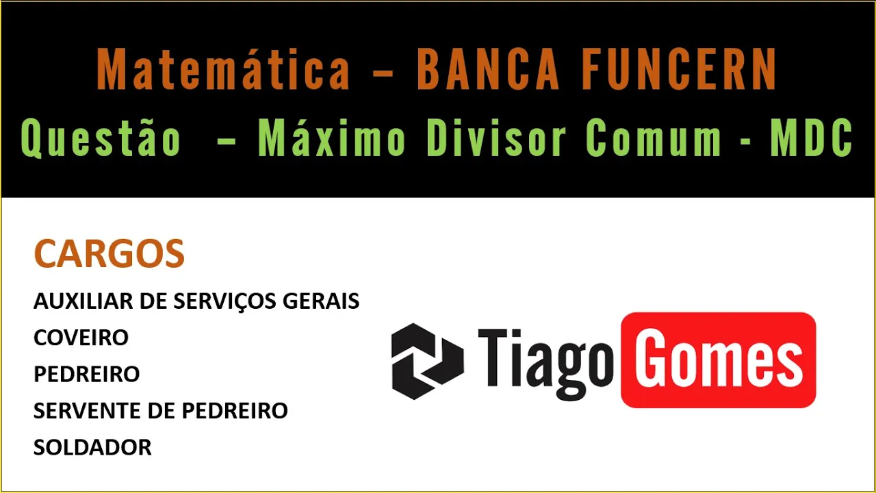 Questão de Matemática FUNCERN 2019 Q24 MDC