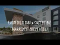 Fairfield Inn Suites by Marriott Crestview Review - Crestview United States of America