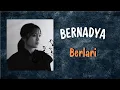 Download Lagu Bernadya - Berlari (Lirik Lagu)
