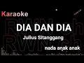Lagu DIA DAN DIA - JULIUS SITANGGANG. KARAOKE....LAGU ANAK ANAK ERA 80-AN