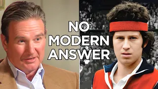 Why John McEnroe Would Be TERRIFYING In Today s Tennis