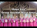 Download Lagu Roqot Aina Group Qasidah Nurul Amal
