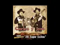 Carlos Y Jose - Arboles De La Barranca