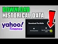How To Download Historical Data From Yahoo Finance 2026 Quick And Easy Guide