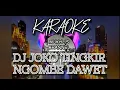 Download Lagu KARAOKE - DJ. JOKO TINGKIR NGOMBE DAWET - SLOW BASS