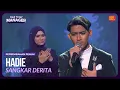 Download Lagu [Persembahan Penuh] HADIE - SANGKAR DERITA | TALK TO MY MANAGER