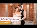 Download Lagu All of me - John Legend 💖 Wedding Dance ONLINE | Sweet \u0026 Easy First Dance