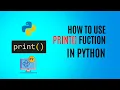 Print function in Python Python for Beginners Python in