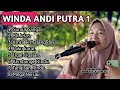 Download Lagu WINDA ANDI PUTRA 1 FULL ALBUM 2025 TERBARU ‼️