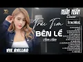 Download Lagu TRÁI TIM BÊN LỀ - ALBUM BALLAD | NGÂN NGÂN COVER TRIỆU VIEW | Nhạc Trẻ Hay Nhất 2025